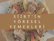 Siirt'in Yöresel Yemekleri